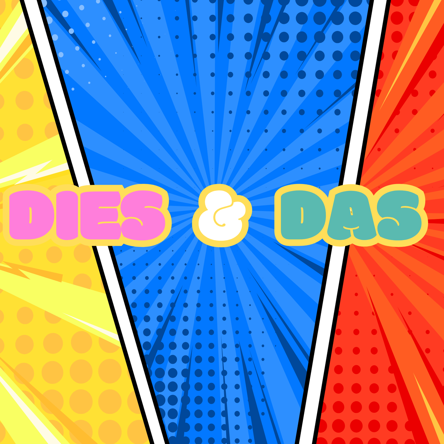 Dies & Das